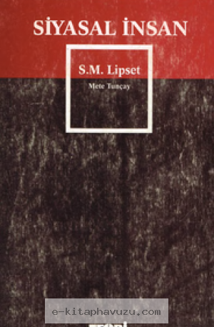 Seymour Martin Lipset - Siyasal İnsan - Verso Yayınları