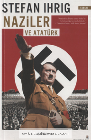 Stefan Ihrig - Naziler Ve Atatürk