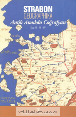 Strabon - Antik Anadolu Coğrafyası (Geographika)